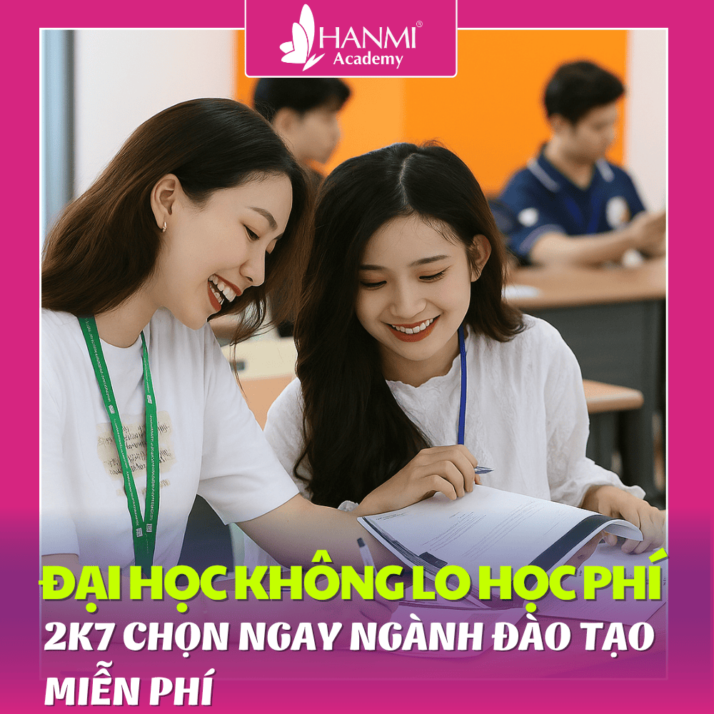 ĐẠI HỌC KHÔNG LO HỌC PHÍ: 2K7 HỌC GÌ CHO TIẾT KIỆM?